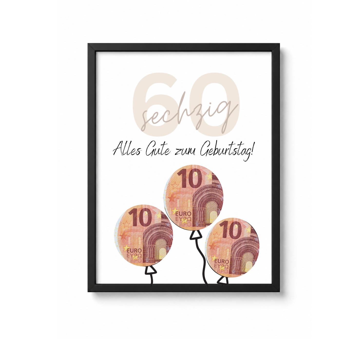 Geldgeschenk zum 60. Geburtstag als Printable mit Luftballons für Geldscheine, moderne Geburtstagsvorlage in Beige und Schwarz zum Ausdrucken als Digital Download