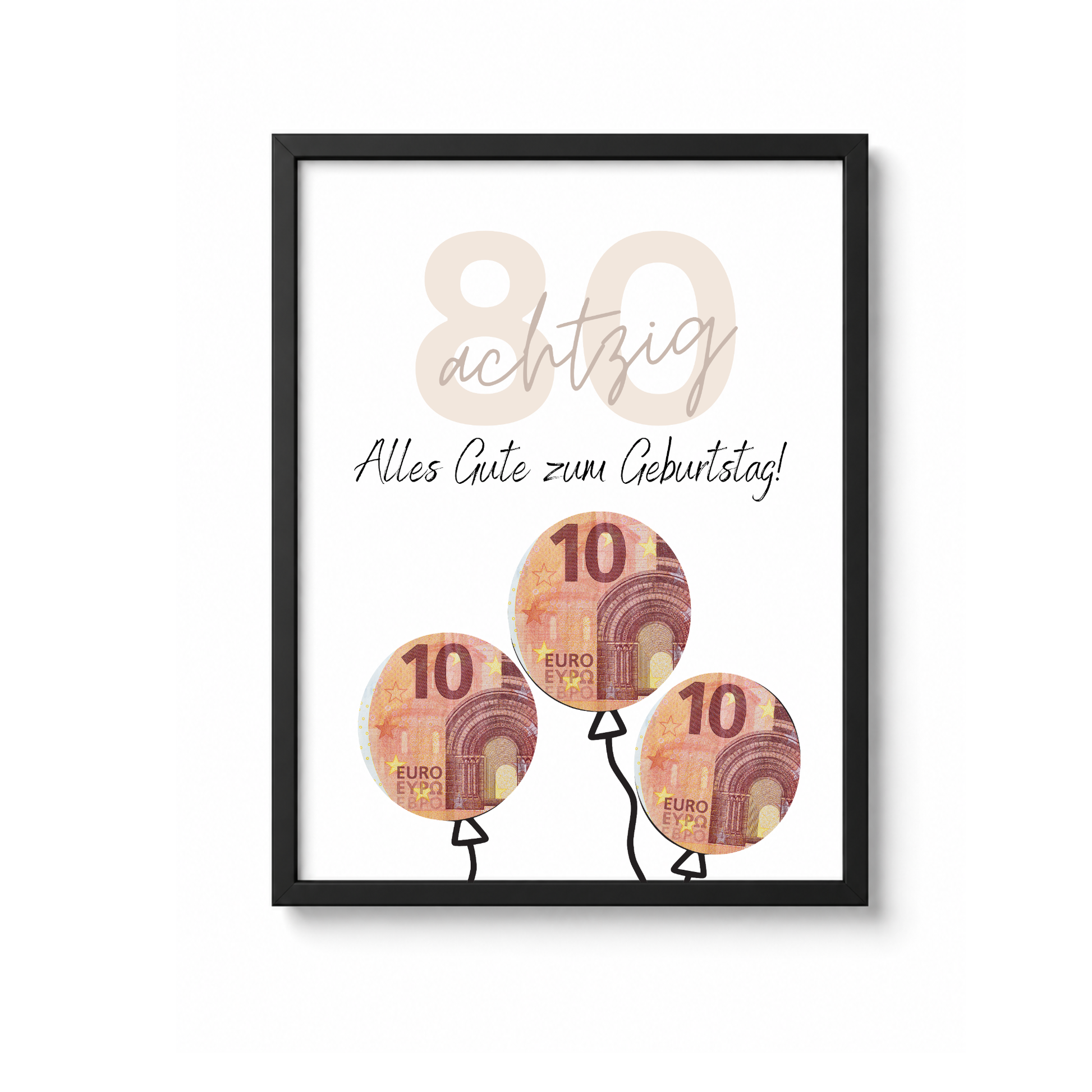 Geldgeschenk zum 80. Geburtstag als Printable mit Luftballons, großer Zahl 80, Geburtstagsgruß und ausschneidbaren Kreisen für Geldscheine im modernen Design