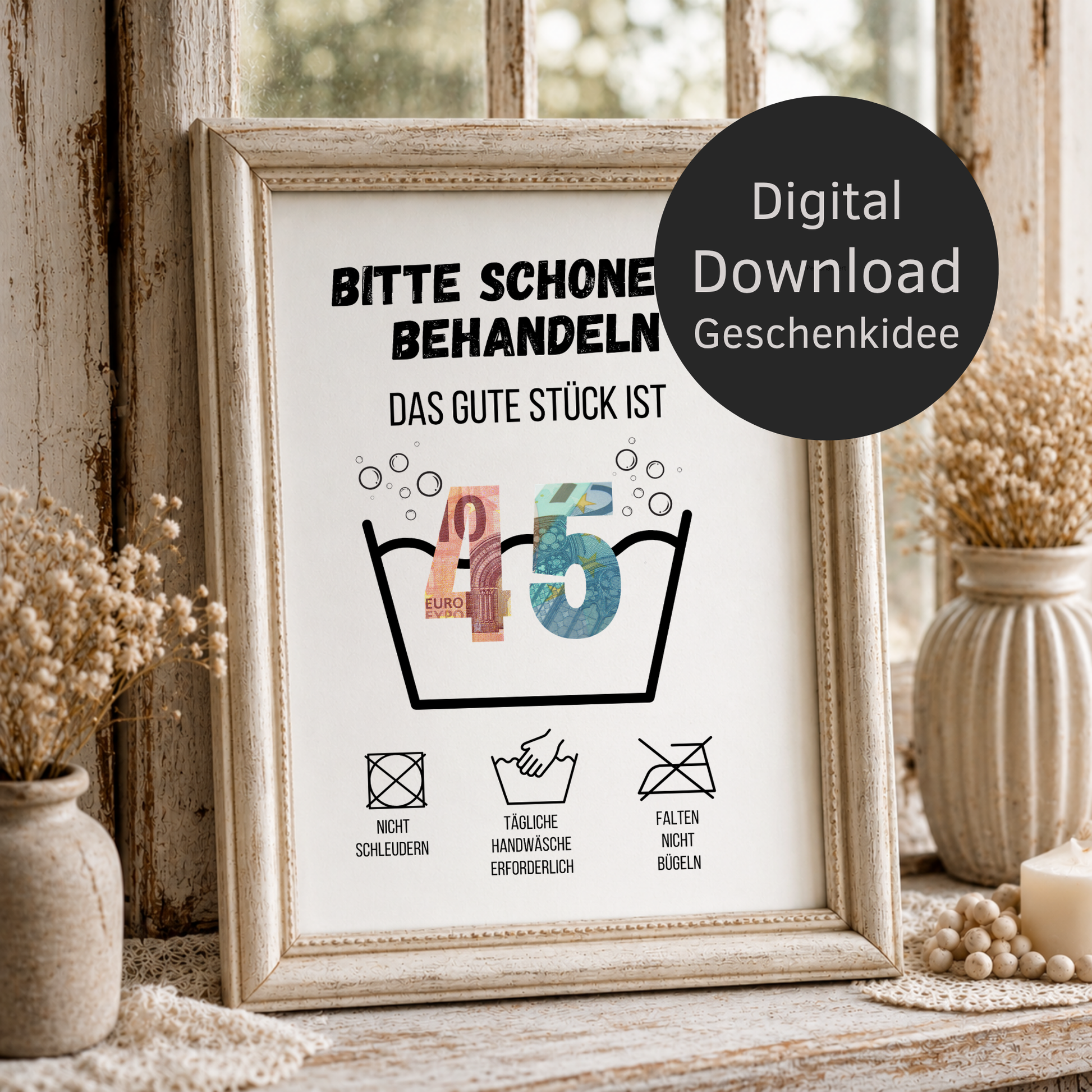 Geldgeschenk zum 45. Geburtstag Waschanleitung mit Euro-Scheinen in der Waschwanne und lustigen Pflegesymbolen, digitaler Download als DIN A4 Printable.
