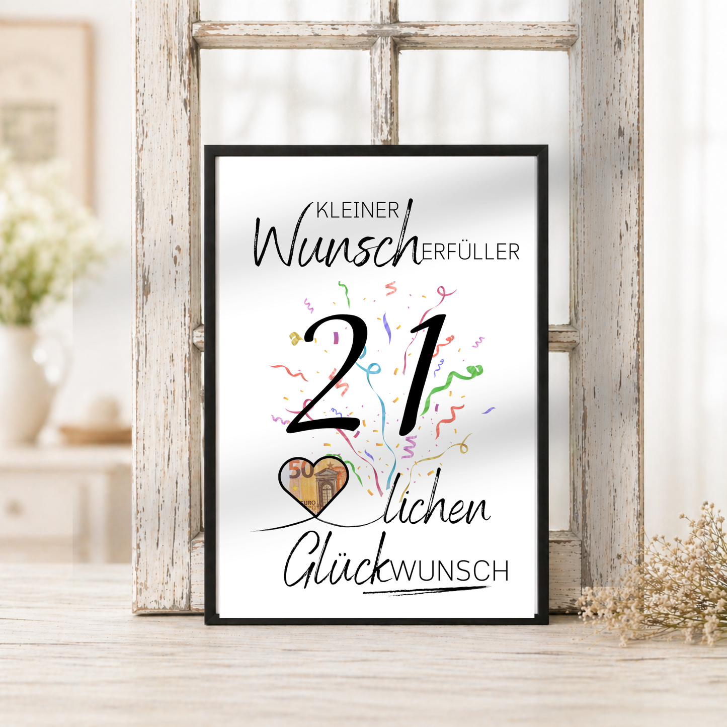 Geldgeschenk 21. Geburtstag Printable mit großer schwarzer Zahl 21, buntem Konfetti, Herz für Geldschein und Schriftzug Kleiner Wunscherfüller Glückwunsch zum Ausdrucken