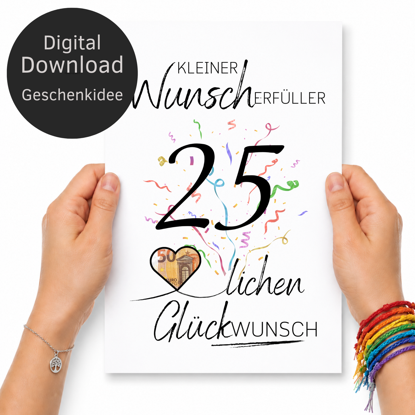 Geldgeschenk 25. Geburtstag Printable mit großer Zahl 25, Konfetti, Herz für Geldschein und Schriftzug Kleiner Wunscherfüller Glückwunsch als Digital Download