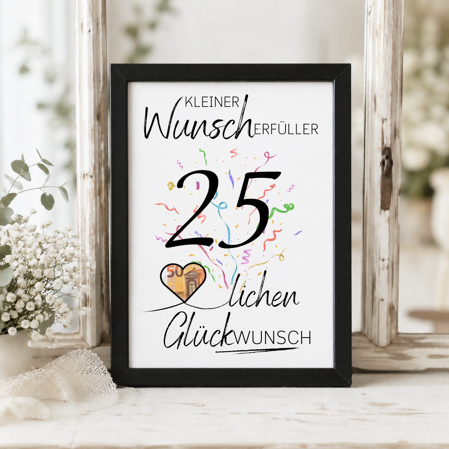 Geldgeschenk 25. Geburtstag Printable mit großer Zahl 25, Konfetti, Herz für Geldschein und Schriftzug Kleiner Wunscherfüller Glückwunsch als Digital Download