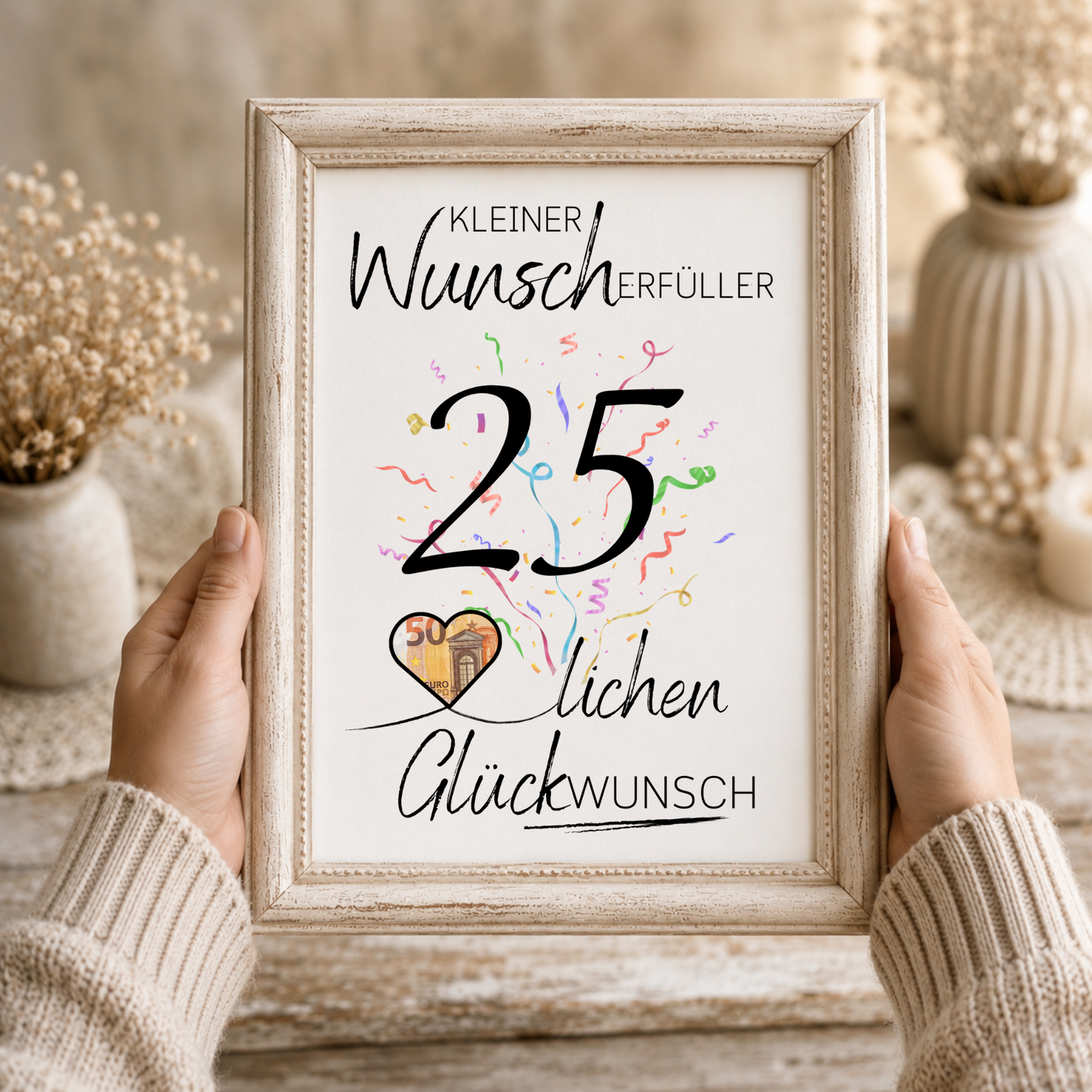 Geldgeschenk 25. Geburtstag Printable mit großer Zahl 25, Konfetti, Herz für Geldschein und Schriftzug Kleiner Wunscherfüller Glückwunsch als Digital Download