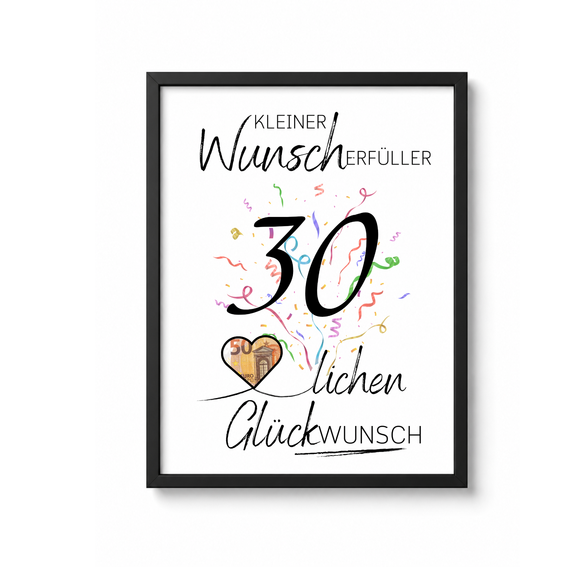 Geldgeschenk 30. Geburtstag Printable mit großer schwarzer Zahl 30, buntem Konfetti, Herz für Geldschein und Schriftzug Kleiner Wunscherfüller Glückwunsch als Digital Download