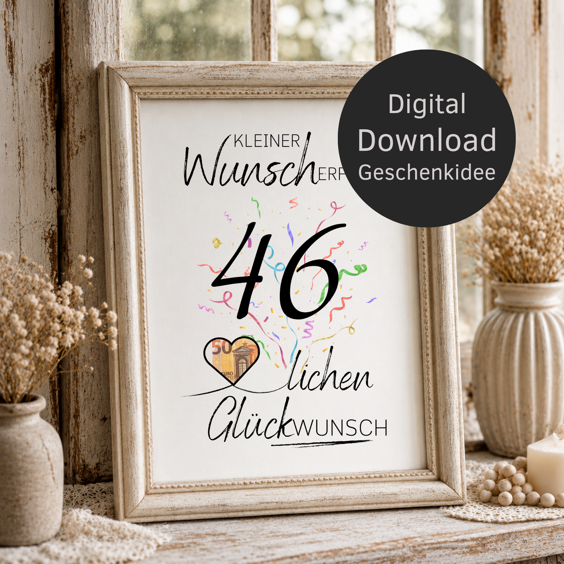 Dieses Printable eignet sich ideal für Männer und Frauen zum 46. Geburtstag und macht aus einem einfachen Geldgeschenk eine liebevolle und dekorative Überraschung.