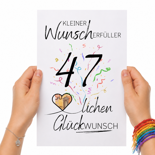 Geldgeschenk 47. Geburtstag Printable mit Konfetti, Herzmotiv für Geldschein, Wunscherfüller Design, Glückwunsch Poster zum Ausdrucken DIN A4