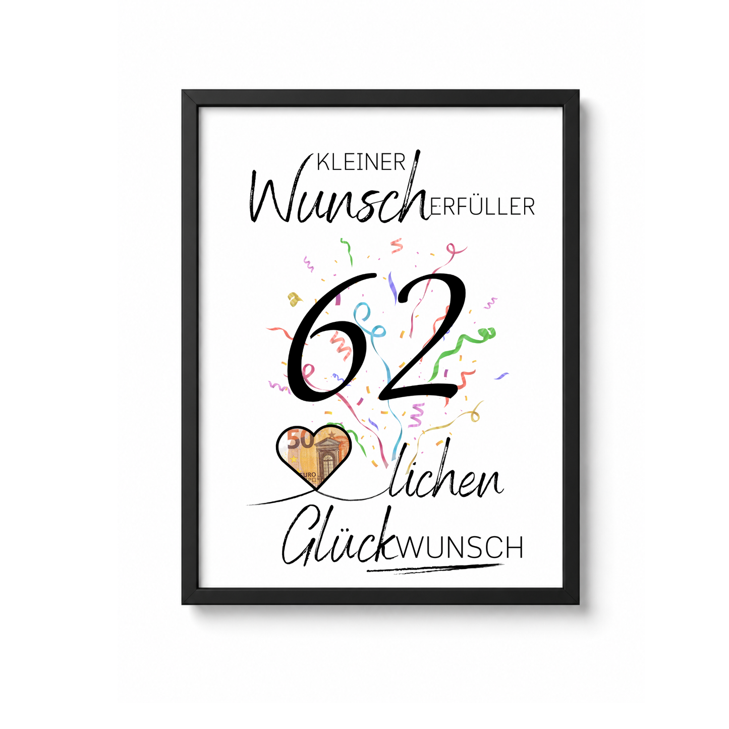 Geldgeschenk 62 Geburtstag Printable mit Konfetti, Herzmotiv für Geldschein, Wunscherfüller Design, Glückwunsch Geburtstag PDF zum Ausdrucken DIN A4