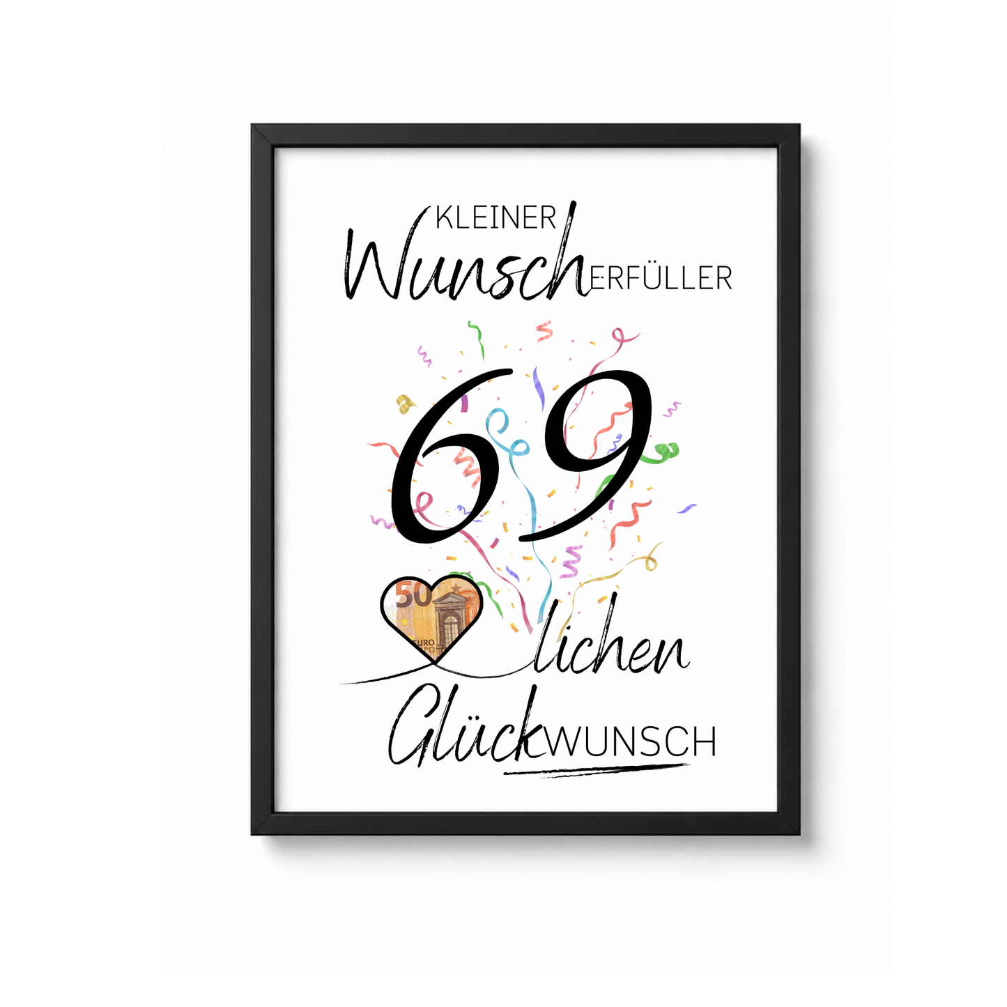 Geldgeschenk 69. Geburtstag Printable mit Konfetti, Herzmotiv für Geldschein, kleiner Wunscherfüller, PDF Download zum Ausdrucken