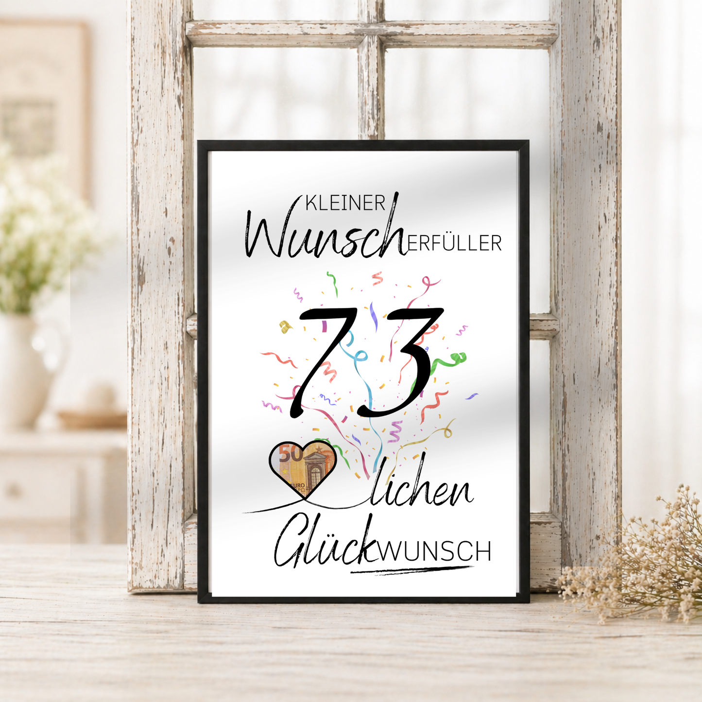 Geldgeschenk 73. Geburtstag Printable mit Konfetti, Schriftzug Kleiner Wunscherfüller, Herz für Geldschein und Glückwunsch Design zum Ausdrucken