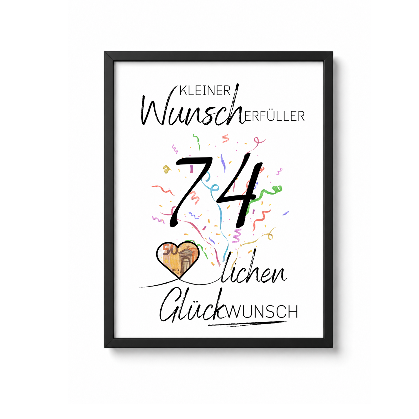 Geldgeschenk 74. Geburtstag Printable mit Schriftzug Kleiner Wunscherfüller, großer Zahl 74, buntem Konfetti und Herz für Geldschein als Digital Download zum Ausdrucken