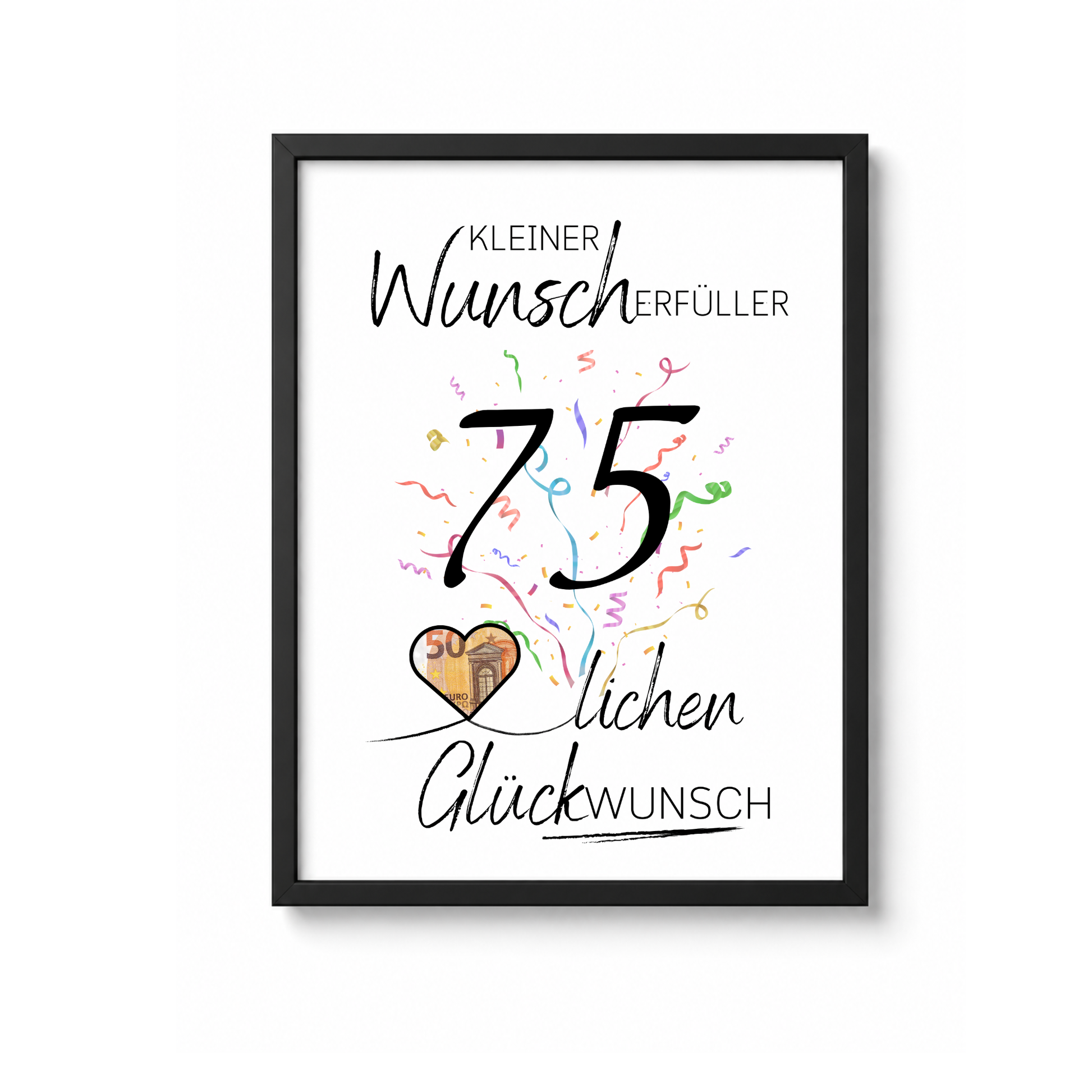 Geldgeschenk 75. Geburtstag Printable mit Schriftzug Kleiner Wunscherfüller, großer Zahl 75, buntem Konfetti und Herz für Geldschein als Digital Download zum Ausdrucken