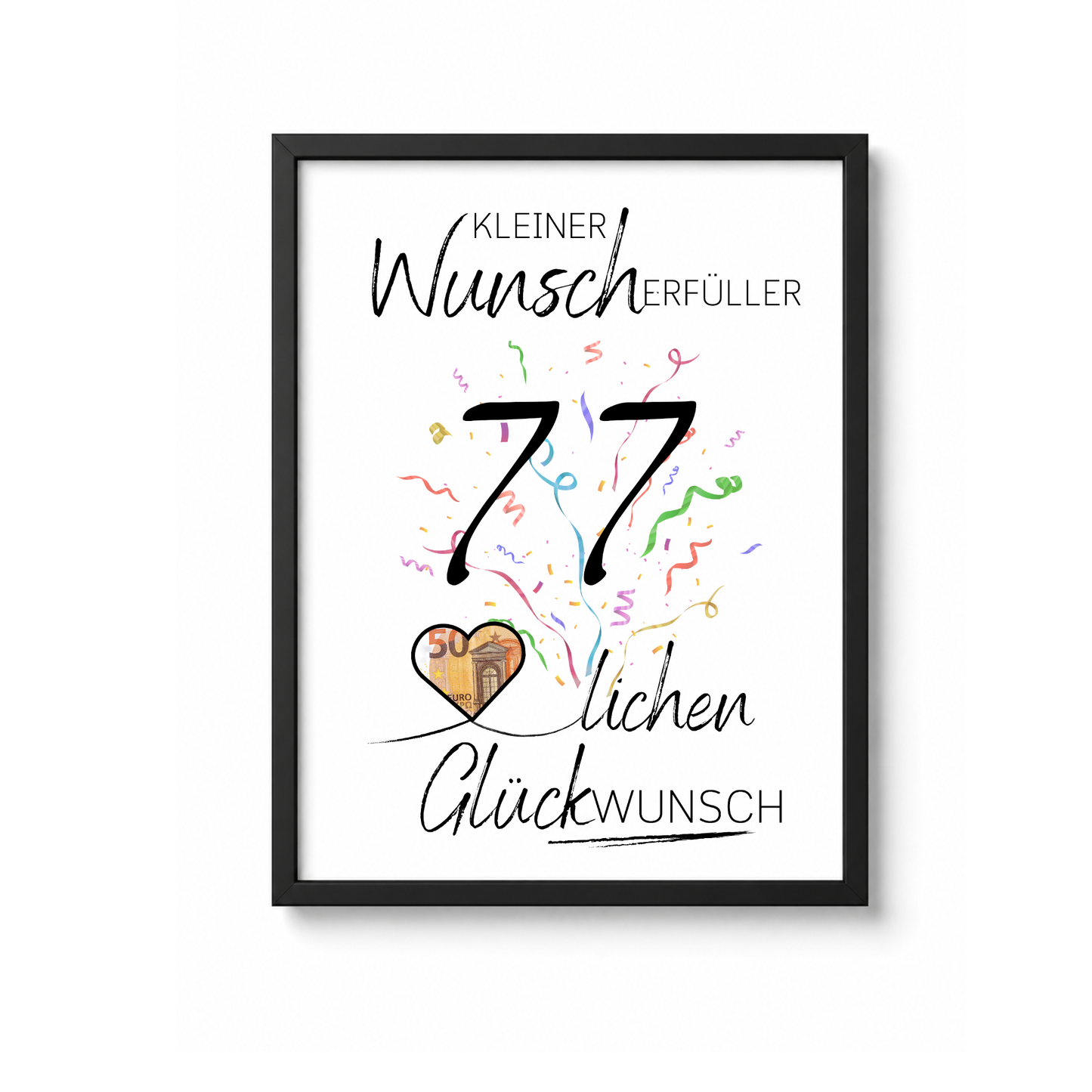 Geldgeschenk 77. Geburtstag Printable mit Schriftzug Kleiner Wunscherfüller, buntem Konfetti, Herzmotiv für Geldschein und modernem Glückwunsch Design zum Ausdrucken