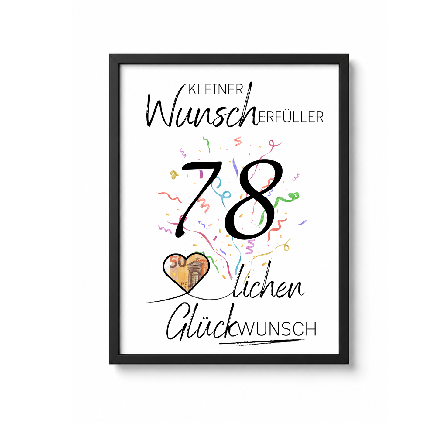Geldgeschenk 78. Geburtstag Printable mit Konfetti, Schriftzug Kleiner Wunscherfüller, Herz für Geldschein und modernem minimalistischen Design zum Ausdrucken