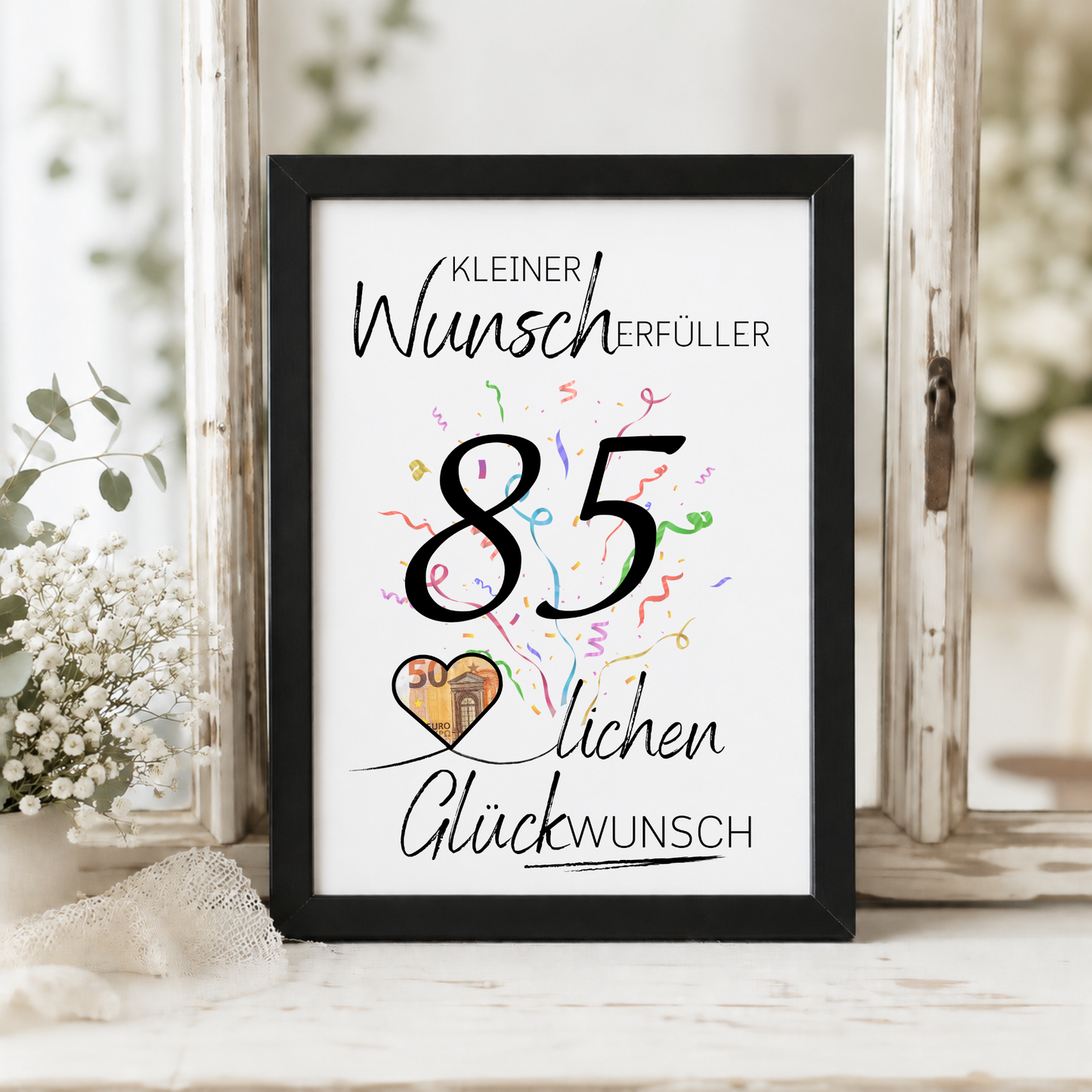 Geldgeschenk 85. Geburtstag Printable mit schwarzer Schrift, großem Schriftzug „85“, buntem Konfetti und Herzmotiv für Geldschein als Wunscherfüller zum Ausdrucken