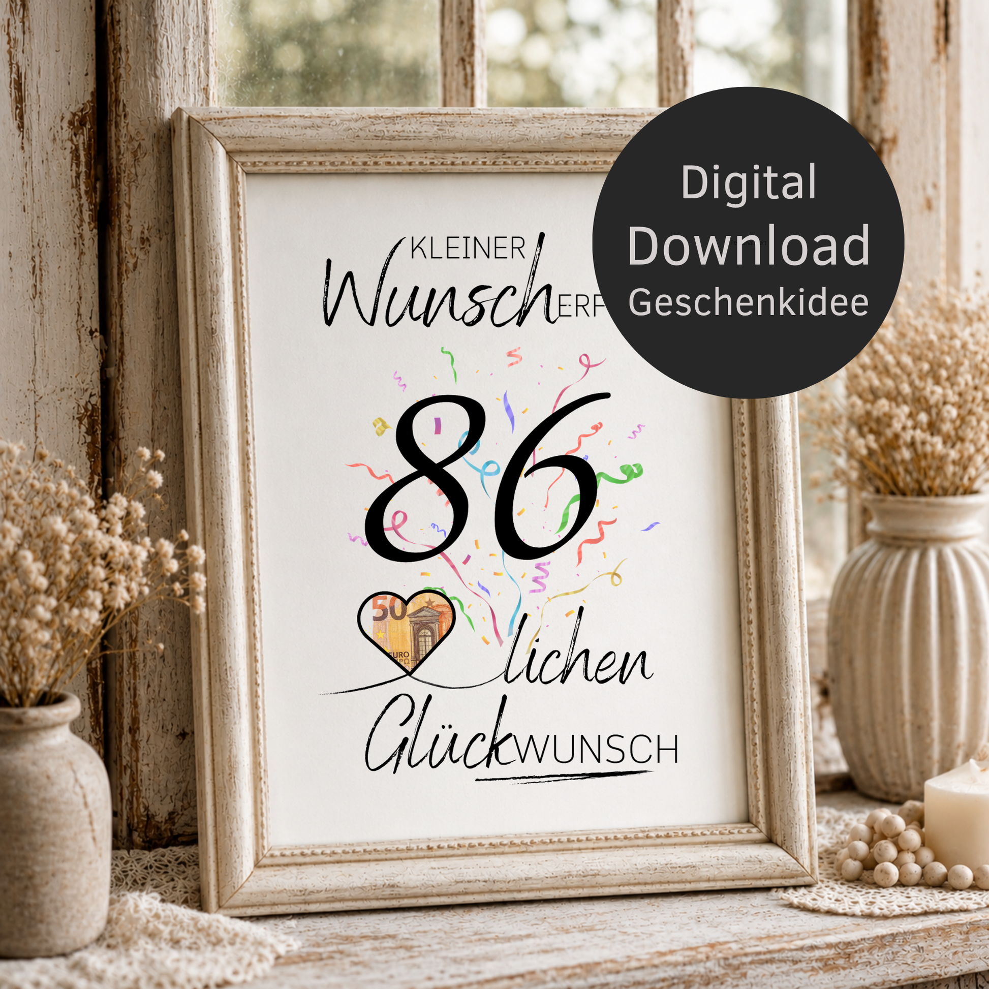 Geldgeschenk 86. Geburtstag Printable mit Konfetti, Herzmotiv für Geldschein, Wunscherfüller Schriftzug und modernem Geburtstagsdesign als Digital Download DIN A4