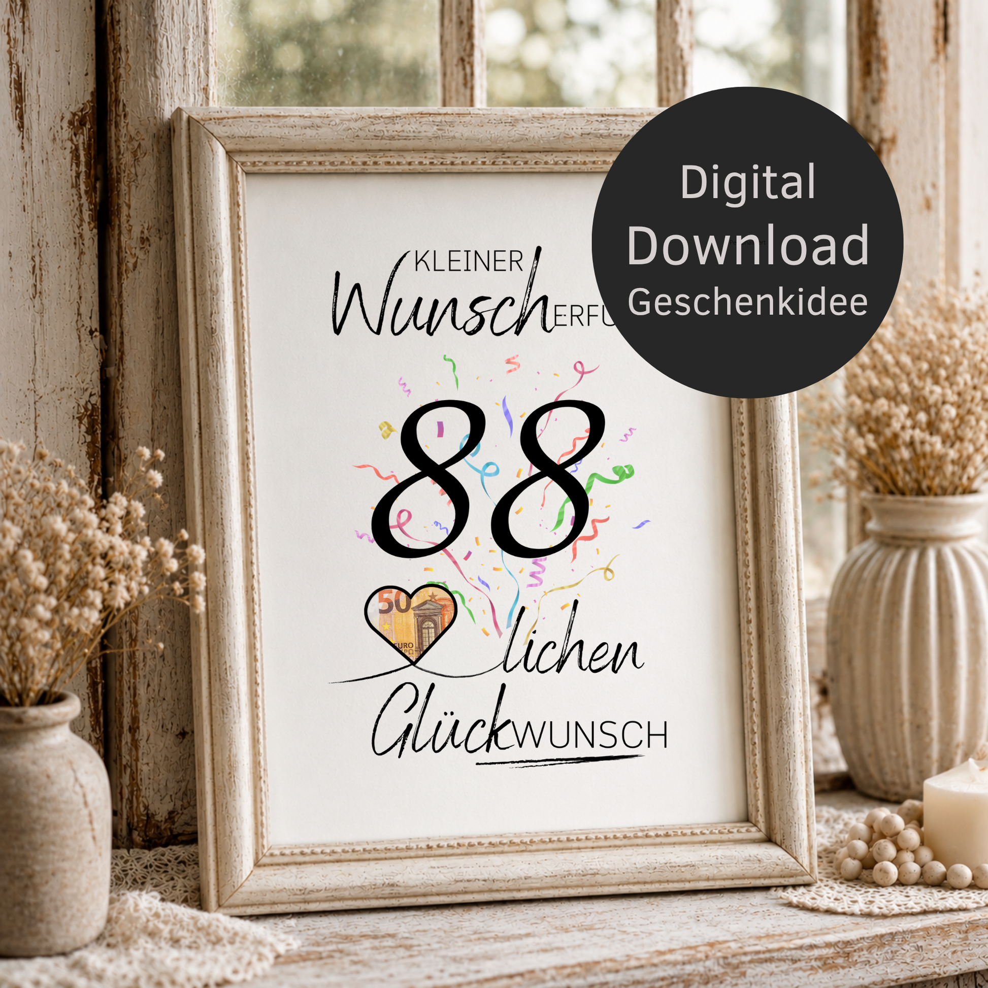 Geldgeschenk 88. Geburtstag Printable mit großer schwarzer Zahl 88, buntem Konfetti, Herz für Geldschein und Schriftzug Kleiner Wunscherfüller als Digital Download zum Ausdrucken