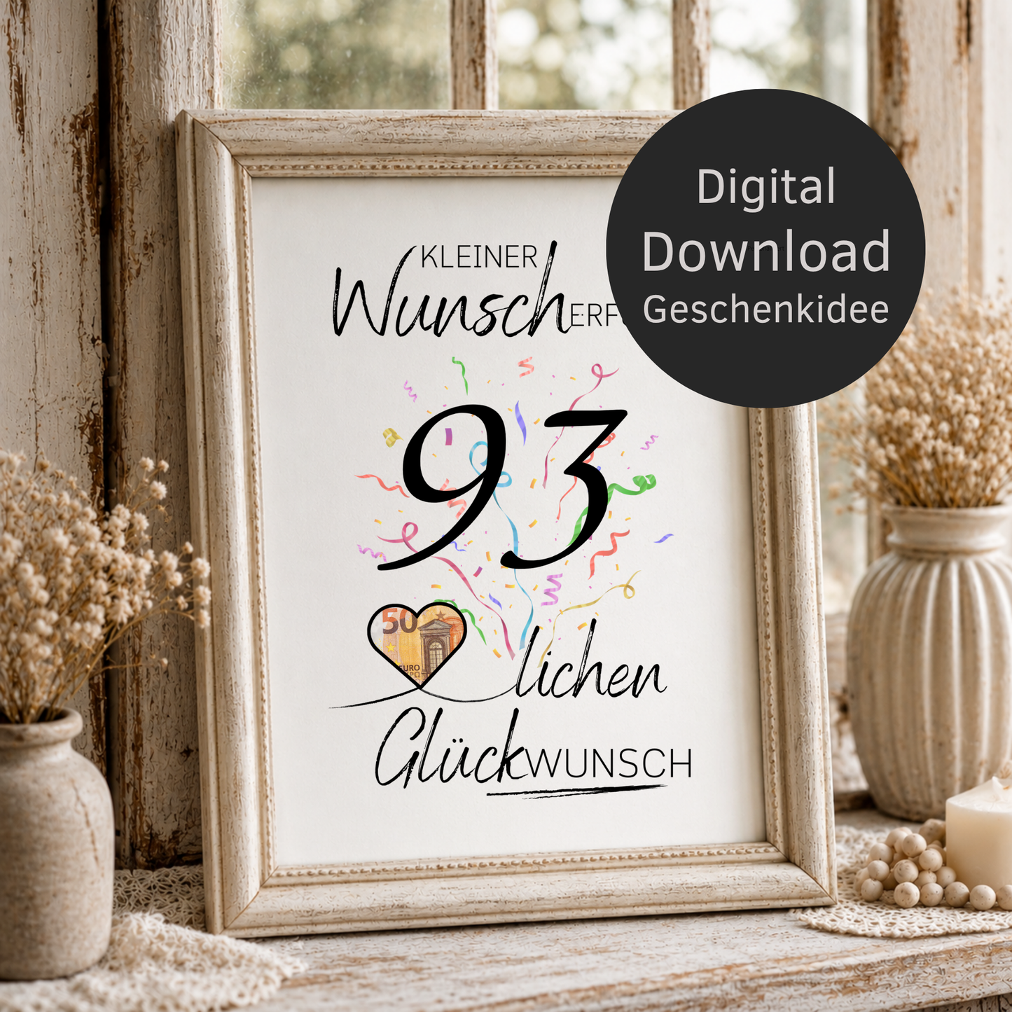 Geldgeschenk 93. Geburtstag Printable mit Konfetti, großer Zahl 93, Herz für Geldschein, Wunscherfüller Vorlage zum Ausschneiden und Ausdrucken DIN A4