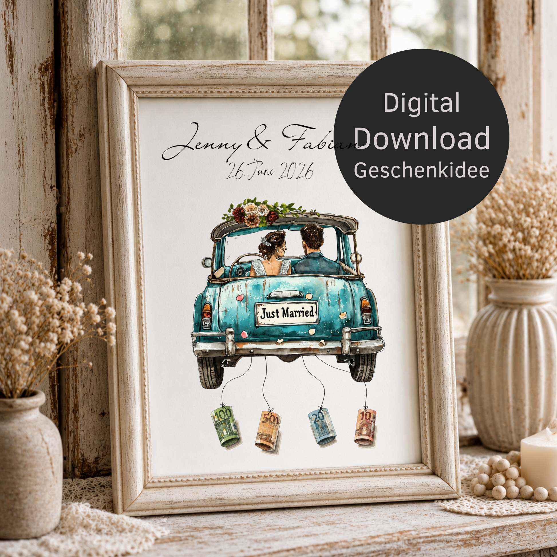 Personalisiertes Hochzeits-Geldgeschenk als Digital Download mit Brautpaar im Vintage Auto, Namen und Datum, Geldscheine hängen an Bändern unter dem Just Married Oldtimer Poster.