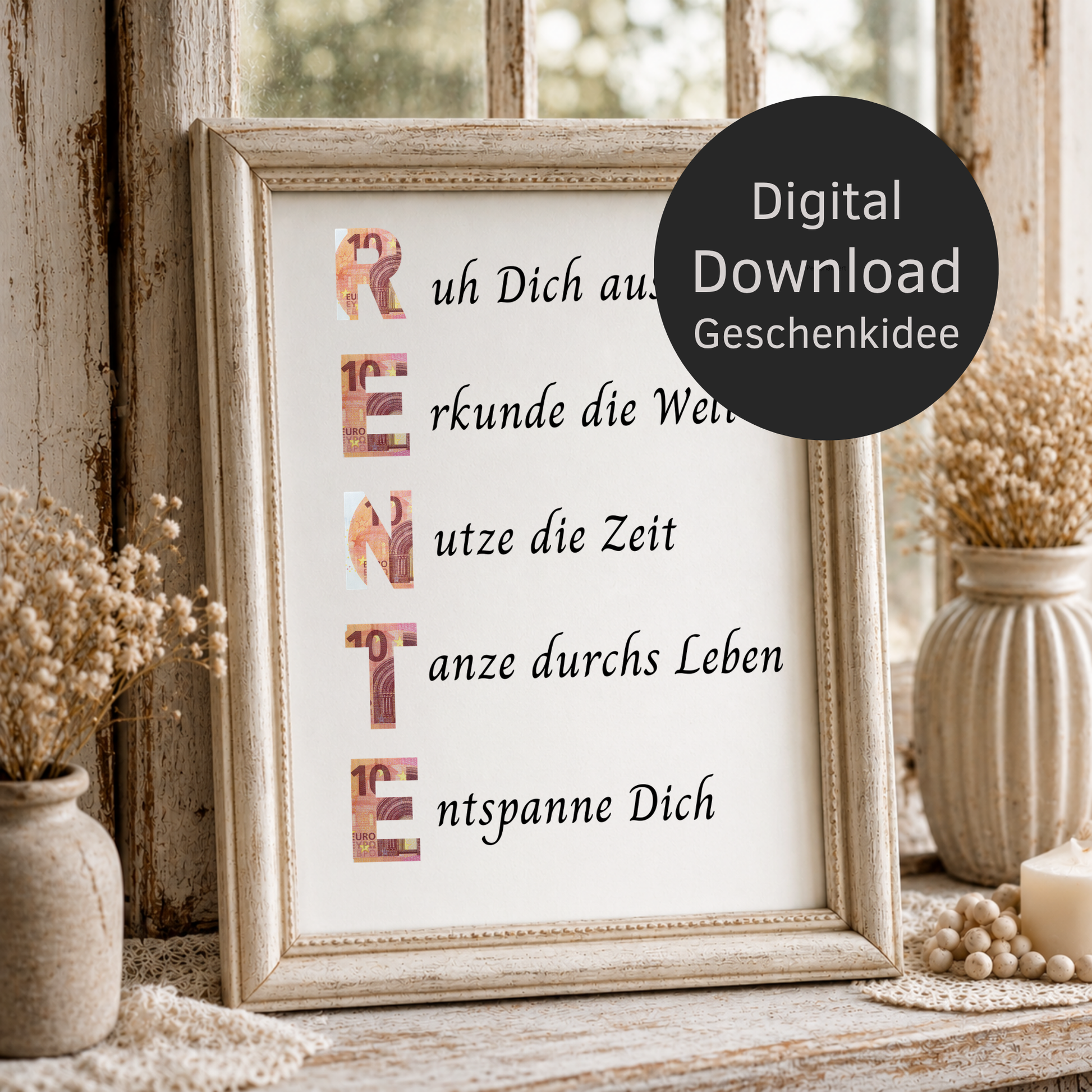 Geldgeschenk Rente Printable im Bilderrahmen mit Schriftzug RENTE und Sprüchen zum Ruhestand – Digital Download Geschenkidee zur Pensionierung DIN A4