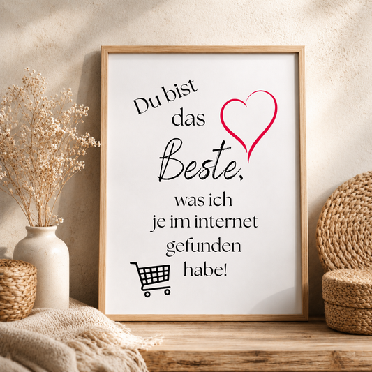 Poster mit Spruch „Du bist das Beste, was ich im Internet gefunden habe“ mit rotem Herz und Einkaufswagen Symbol als Digital Download Printable im DIN A4 Format
