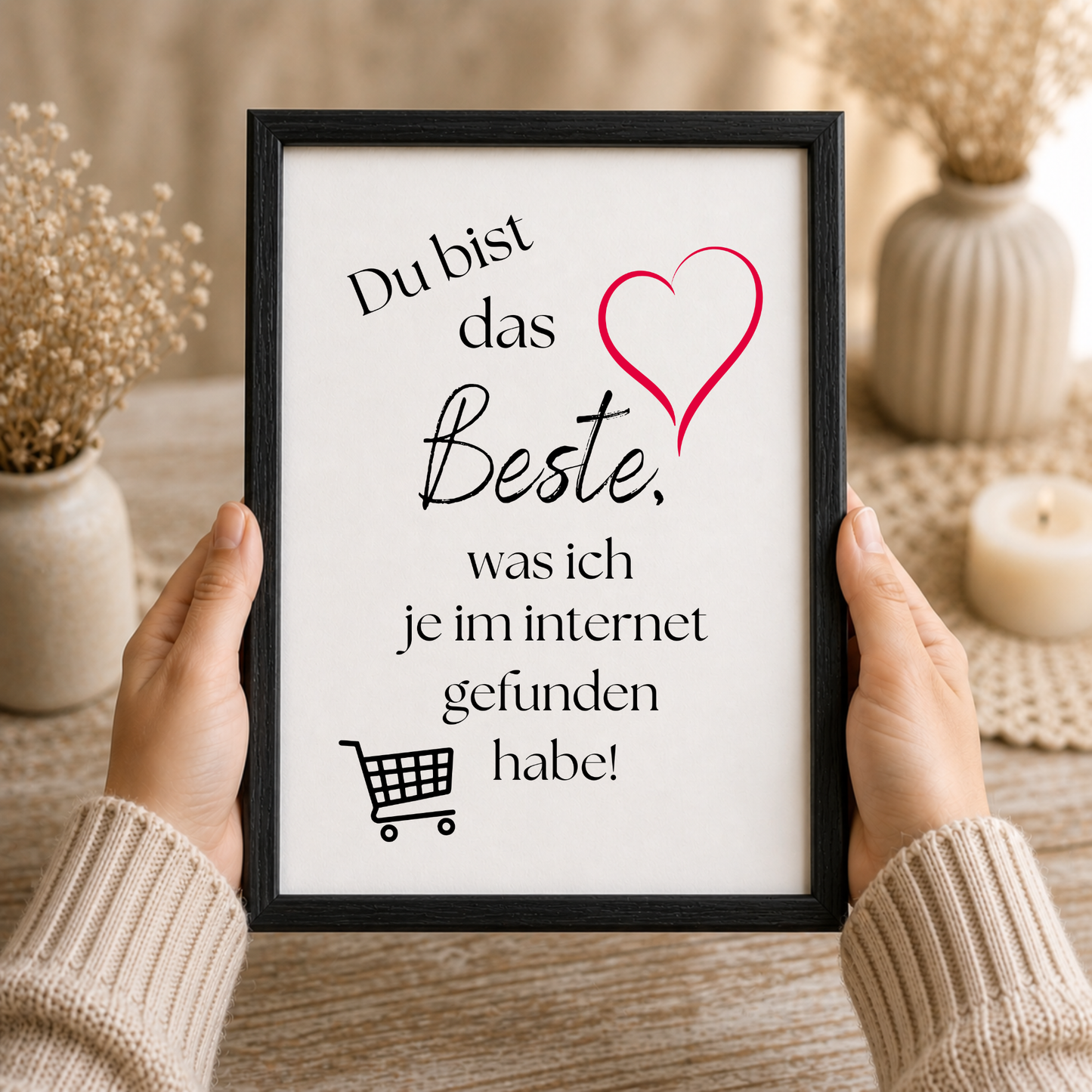 Poster mit Spruch „Du bist das Beste, was ich im Internet gefunden habe“ mit rotem Herz und Einkaufswagen Symbol als Digital Download Printable im DIN A4 Format