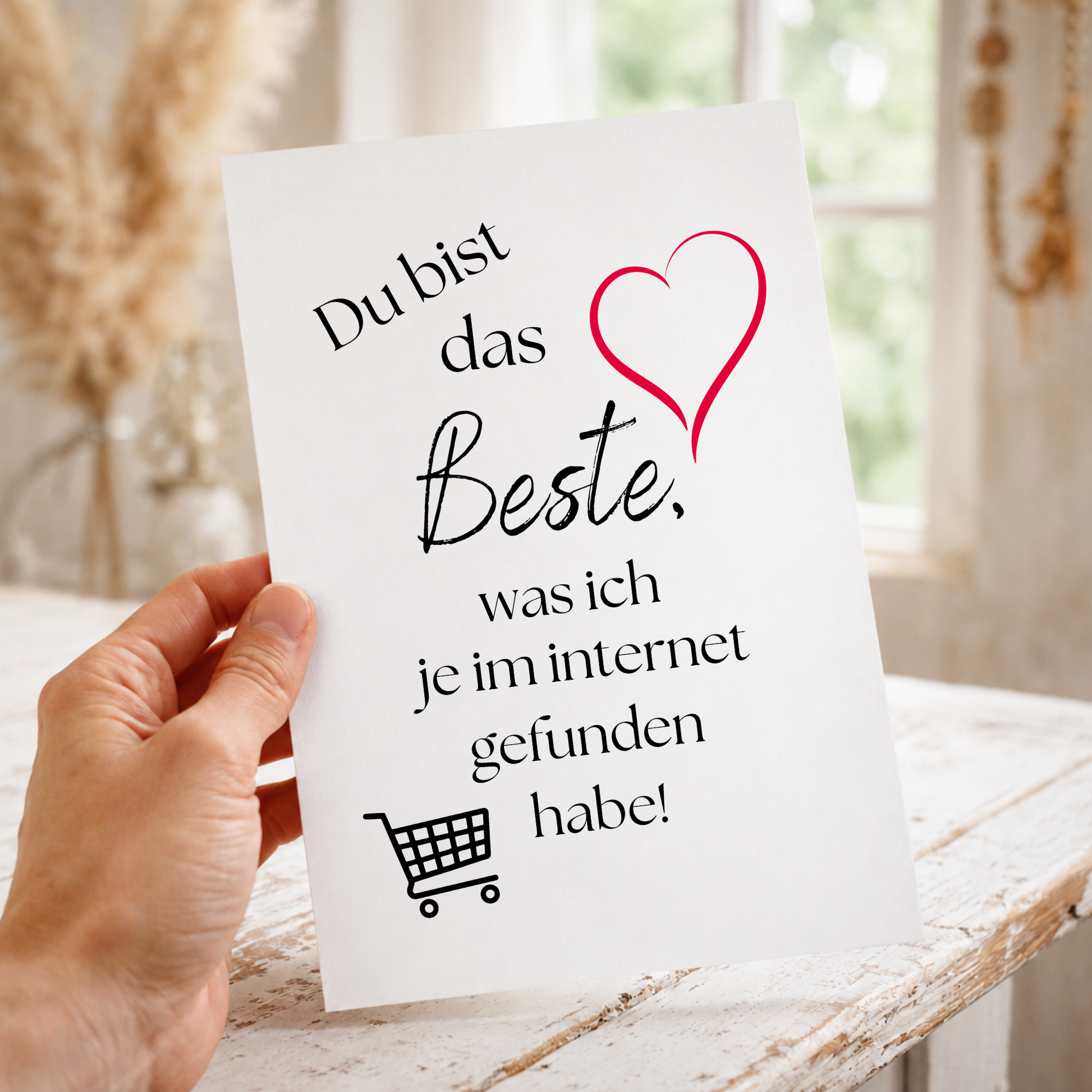 Poster mit Spruch „Du bist das Beste, was ich im Internet gefunden habe“ mit rotem Herz und Einkaufswagen Symbol als Digital Download Printable im DIN A4 Format